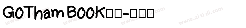 G0Tham B00K字体字体转换 G0Tham B00K字体字体转换